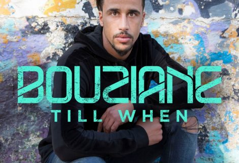 حلو الفن - Bouziane ينضمّ لـUniversal Music MENA ويُطلق "Till When".. فيديو