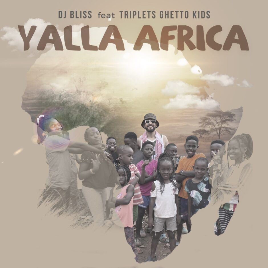 حلو الفن – DJ Bliss يطرح “Yalla Africa”